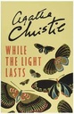 While The Light Lasts