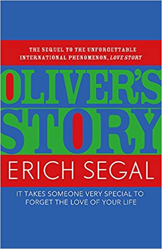 [9781444768404-1] Olivers Story : It Take Someone Very Special To Forget The Love Of Your Life