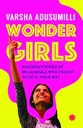 Wonder Girls : Success Stories of Millennials Who Fought To Do Their Way