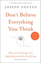 Dont Believe Everything You Think