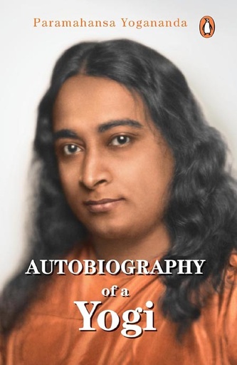 [9780143463207-1] Autobiography of a Yogi ( Penguin ) (PB)