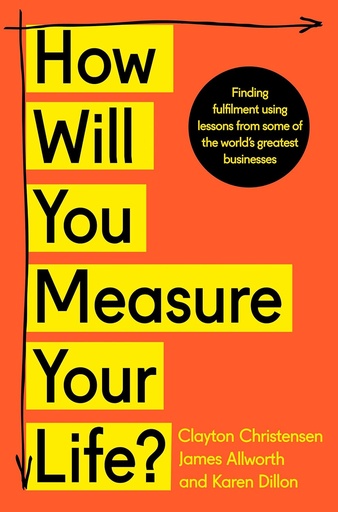 [9780008316426-1] How Will You Measure Your Life? (Thomson)