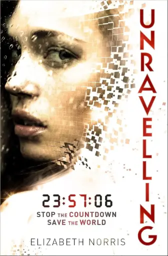 [9780007460212-1] Unravelling : Stop The Countdown Save The World
