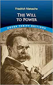 [9780486831664-1] The Will To Power : Dover Thrift Editions