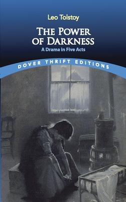[9780486828367-1] The Power of Darkness : Dover Thrift Editions
