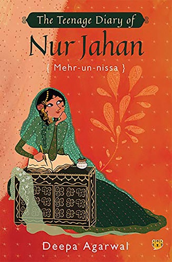 [9789388874014] The Teenage Diary of Nur Jahan