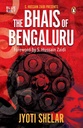 The Bhais Of Bengaluru