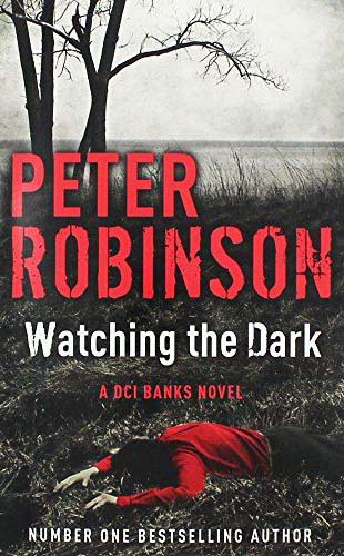 [9781473654488-1] Watching the Dark : A DCI Banks Novel