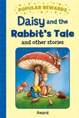 [9781782701408-1] Daisy and the Rabbits Tale and Other Stories : Popular Rewards