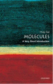 [9780192854308-1] Molecules : A Very Short Introduction 101
