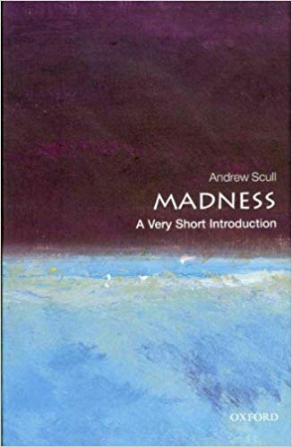 [9780199608034-1] Madness : A Very Short Introduction 279