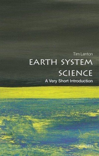 [9780198718871-1] Earth System Science : A Very Short Introduction 464