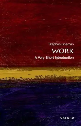 [9780199699360-1] Work : A Very Short Introduction 337