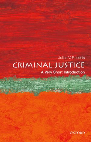 [9780198716495-1] Criminal Justice : A Very Short Introduction 441