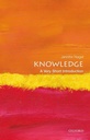 Knowledge  : A Very Short Introduction 400