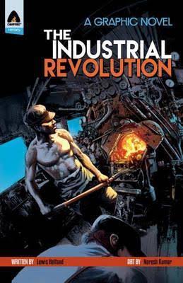 [9789381182284-1] The Industrial Revolution : A Graphic Novel
