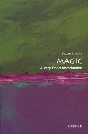 [9780199588022-1] Magic : A Very Short Introduction 299