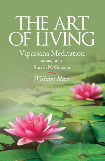 [9788188452132-1] The Art of Living : Vipassana Meditation