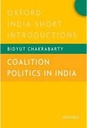Coalition Politics In India : Oxford India Short Introductions