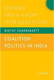 [9780198098577-1] Coalition Politics In India : Oxford India Short Introductions