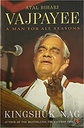 Atal Bihari Vajpayee : A Man For All Seasons