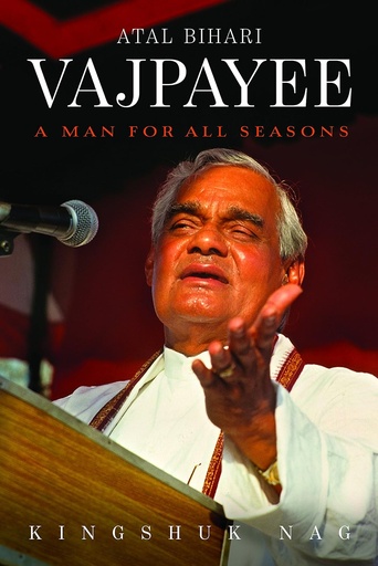 [9788129145246-1] Atal Bihari Vajpayee : A Man For All Seasons