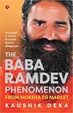 The Baba Ramdev Phenomenon : From Moksha To Market