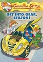Get Into Gear, Stilton! : Geronimo Stilton 54