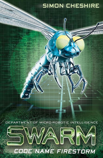 [9781847154514] Swarm : Code Name Firestorm