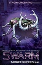 Swarm : Target Silverclaw