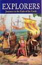 Explorers : Journeys to the Ends of the Earth