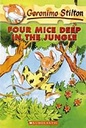 Four Mice Deep In The Jungle : Geronimo Stilton 5
