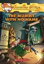 The Mummy With No Name : Geronimo Stilton 26