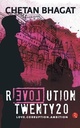 Revolution Twenty 20 : Love Corruption Ambition
