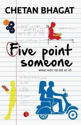 [9788129135490-1] Five Point Someone : What Not To Do At IIT