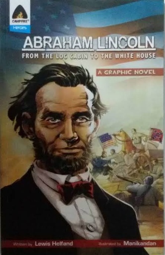 [9789380741215-1] Abraham Lincoln : A Graphic Novel