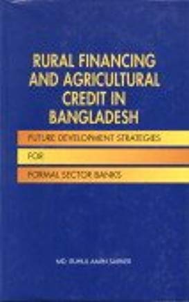 [9840517600-1] Rural Financing And Agricultural Credit In Bangladesh
