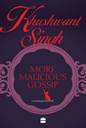 More Malicious Gossip : Centenary Edition