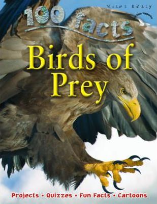 [9781848102637-1] 100 Facts Birds of Prey
