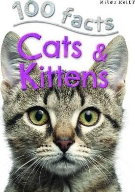 [9781782093534-1] 100 Facts Cats & Kittens