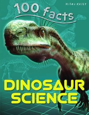 [9781786172518-1] 100 Facts Dinosaur Science