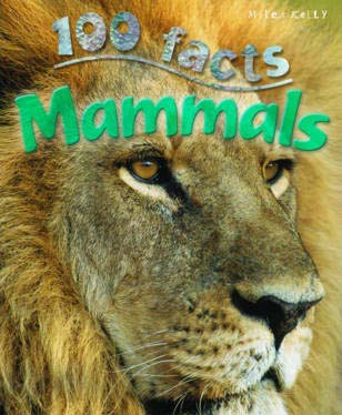 [9781782095910-1] 100 Facts Mammals