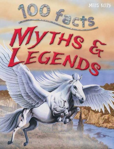 [9781848101333-1] 100 Facts Myths & Legends