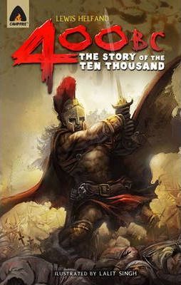 [9789380028132-1] 400 BC : The Story Of The Ten Thousand