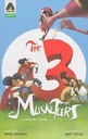The 3 Musketeers