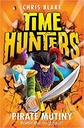 Time Hunters : Pirate Mutiny Battle The Mightiest 5