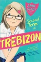 Second Term at Trebizon