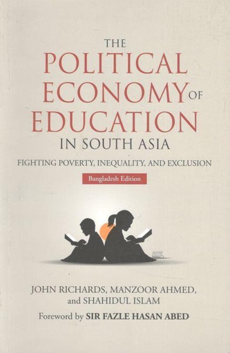 [9789849688518-1] The Political Economy Of Education In South Asia