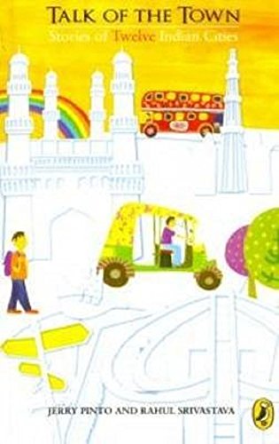 [9780143330134-1] Talk Of The Town : Stories Of Twelve Indian Cites