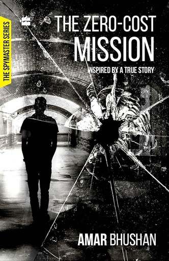 [9789352779031] The Zero-Cost Mission / The Wily Agent